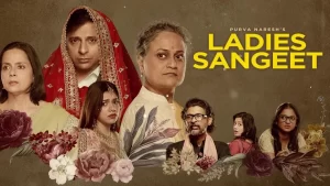 Read more about the article Ladies Sangeet Movie Download 4K, 1080p, 720p Review