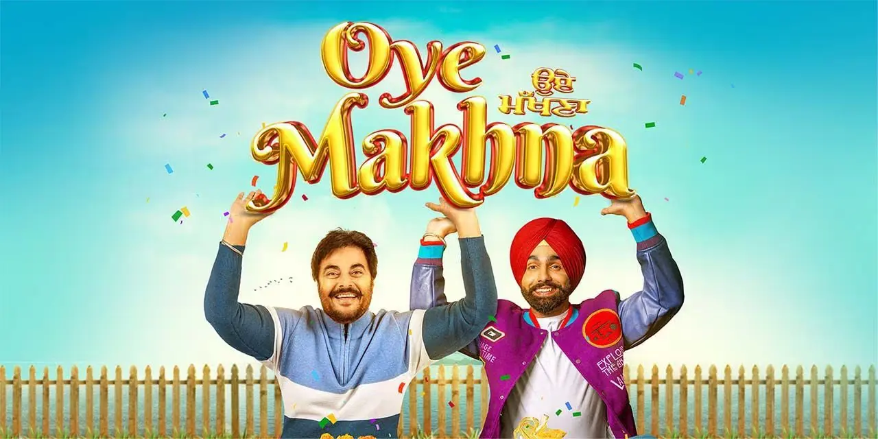 Read more about the article Oye Makhna Movie Download Filmyhit 480p, 720p Review
