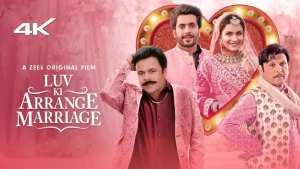 Read more about the article Luv Ki Arrange Marriage Movie Download Filmywap 1080p, 720p Review